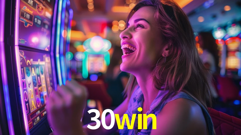 Sinta a adrenalina dos jogos de cassino com 30win
